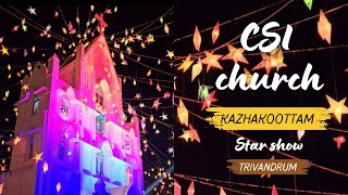 2024 Stars 🤩 CSI Church Kazhakootam Trivandrum christmas newyear [upl. by Helfant]