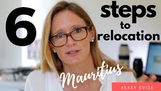 6 steps to relocation  Mauritius [upl. by Eyeleen]