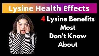 Lysine Benefits You Should Know About [upl. by Noiz]