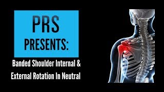 Banded Shoulder Internal amp External Rotation In Neutral [upl. by Edward]