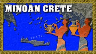 Minoan Crete  Europes First Civilization [upl. by Nowahs901]