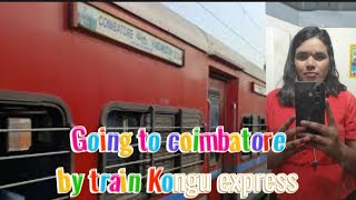 Going to coimbatore by train Kongu express [upl. by Armil]