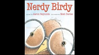 Nerdy Birdy by Aaron Reynolds [upl. by Sarnoff]