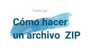 Cómo hacer un archivo ZIP [upl. by Mello]