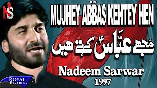 Nadeem Sarwar  Mujhe Abbas Kehtey Hain 1997 [upl. by Almeeta]