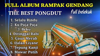 PONGDUT RAMPAK GENDANG FULL ALBUM  FULL BELEKUK [upl. by Sigvard]