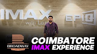 BROADWAY Cinemas Coimbatore IMAX Experience  Reeload Media [upl. by Yrovi686]