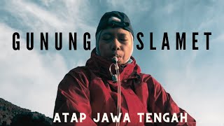 Gunung Slamet  Terjal Tapi Tetap Chill [upl. by Anella]