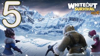 Whiteout Survival  Gameplay Walkthrough Part 5 [upl. by Enaid]