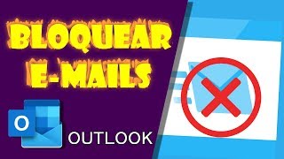 Como Bloquear Emails Indesejados no Outlook [upl. by Enitsirk]