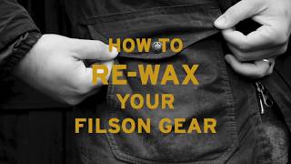 How To Rewax Your Filson Gear [upl. by Arquit]