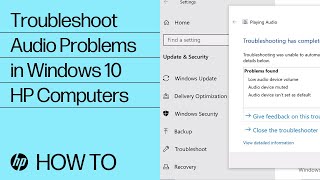 Troubleshoot Audio Problems in Windows 10  HP Computers  HP Support [upl. by Oalsinatse]