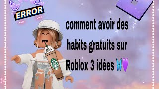 Comment avoir des habits gratuits sur Roblox 💜 like et abonné vous stp😔🥺🦋 [upl. by Refinnaj]