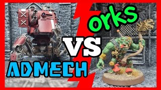 40k Battle Report  Orks vs AdMech 500 Points [upl. by Pinkham]