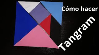 Cómo hacer el Tangram [upl. by Sundberg]