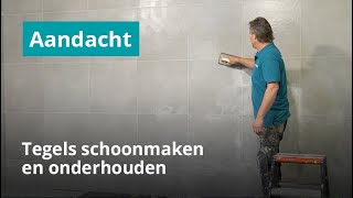 Tegels schoonmaken en onderhouden [upl. by Ikkin]