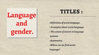 Sociolinguistics Part 5 Language and Gender [upl. by Sinai]