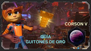 Ratchet amp Clank Rift Apart  GUÍA GUITONES DE ORO  Corson V  Guitón 01 02 y 03  Español 4K [upl. by Artenra]