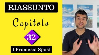 Capitolo 32 Promessi Sposi Riassunto [upl. by Nileak]