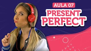 PRESENT PERFECT aprenda a usar have  has  Aula de inglês 07  English in Brazil [upl. by Eerual]