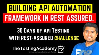 Building API Automation Framework in Rest Assured  Rest Assured for Beginners Part 1 [upl. by Ynot851]