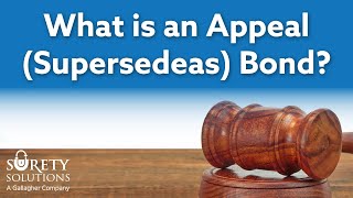 What is an Appeal Supersedeas Bond [upl. by Nickie]