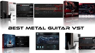 Best Metal Guitar VSTs [upl. by Krock]