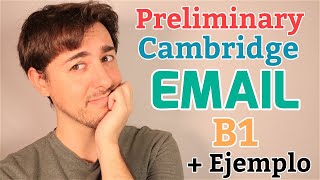 Cómo escribir un EMAIL  LETTER Carta  Writing Cambridge B1 Preliminary PET [upl. by Osborn]