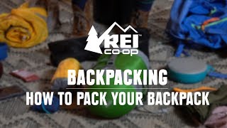 How to Pack a Backpack  REI [upl. by Karilynn]