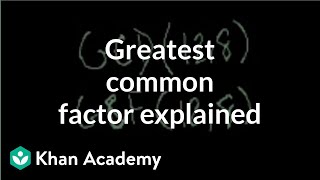 Greatest common factor explained  Factors and multiples  PreAlgebra  Khan Academy [upl. by Willette631]