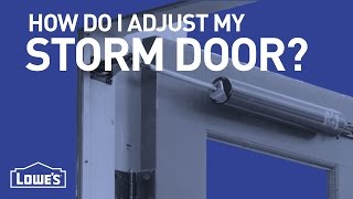 How Do I Adjust My Storm Door  DIY Basics [upl. by Prestige715]