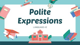 Polite Expression  Enjoying Language [upl. by Berglund]