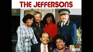 The Jeffersons Theme Song Opening And Rarely Heard Closing Remastered Into 3D Audio [upl. by Tacye127]