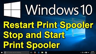 ✔️ Windows 10  Restart Print Spooler  Stop and Start Print Spooler [upl. by Toogood]