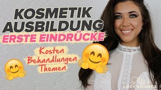 Meine Ausbildung zur Kosmetologin 😻  Erste Eindrücke Kosten Behandlungen Themen [upl. by Einaj]