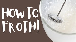 How To Use A Milk Frother To Get The Most Foam [upl. by Fransis]