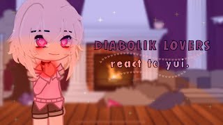 diabolik lovers react to yui [upl. by Aven]