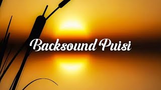 Backsound Puisi No Copyright  Persahabatan Sejati [upl. by Eylrahc]