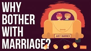 Why Bother With Marriage [upl. by Allicerp]