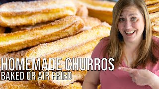 Homemade Churros  Baked and Air Fried [upl. by Templer]