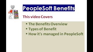 Benefits Overview  Part 1  PeopleSoft Benefits [upl. by Shipley492]