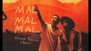 Nanpa Básico amp Blessd  Mal Mal Mal Video Oficial [upl. by Llenrag]