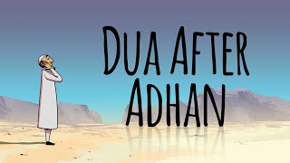 Dua After Adhan [upl. by Hyrup]