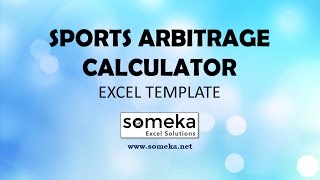 Sports Arbitrage Calculator  Excel Template for Arbitrage Betting [upl. by Boothman616]