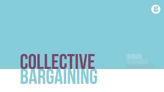 Collective Bargaining [upl. by Ware]