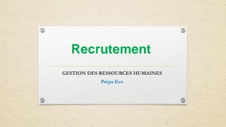 Gestion des Ressources Humaines  le recrutement [upl. by Vinia75]