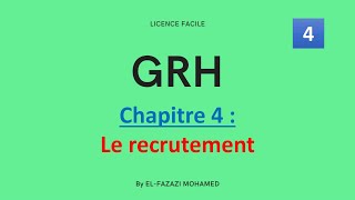 GRH  Chapitre 4  Le recrutement   EP 4 [upl. by Merralee]