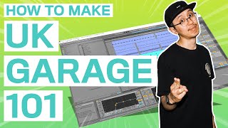 THE BASICS OF UK GARAGE  Ableton Tutorial for Beginners 2020 [upl. by Gnuhn]