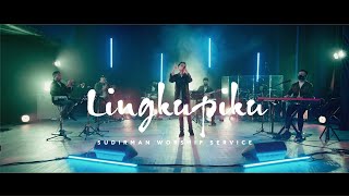 Lingkupiku by Ps Alex Leo  Still Disaat Badai Bergelora  Sudirman Worship LIVE [upl. by Flanagan]