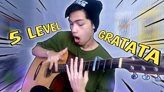 Lagu GRATATA Dalam 5 LEVEL Fingerstyle [upl. by Tadich]